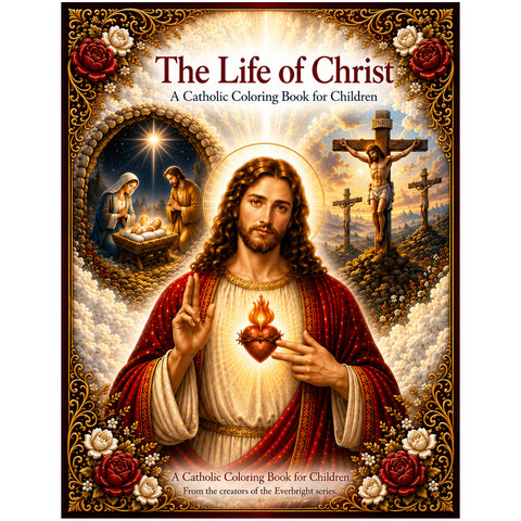 The Life of Christ Coloring Book