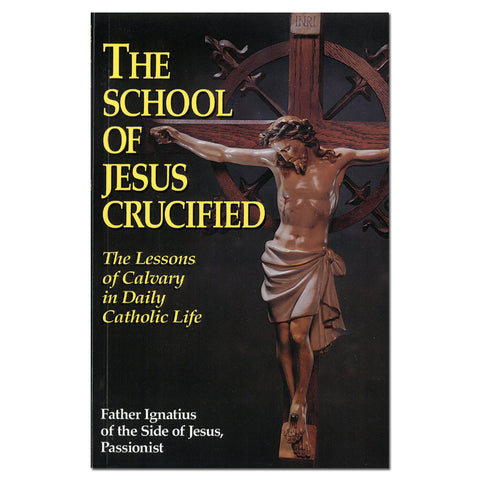 School of Jesus Crucified - Ignatius