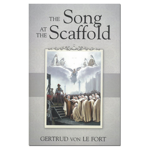 The Song at the Scaffold: von Le Fort