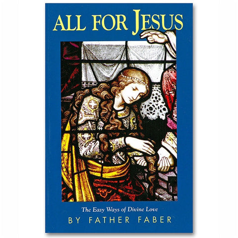 All for Jesus: Faber