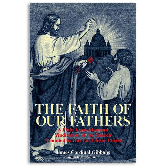 The Faith of Our Fathers: Gibbons – Mary Immaculate Queen Center