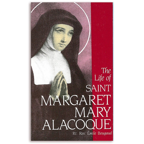 The Life of St. Margaret Mary Alacoque