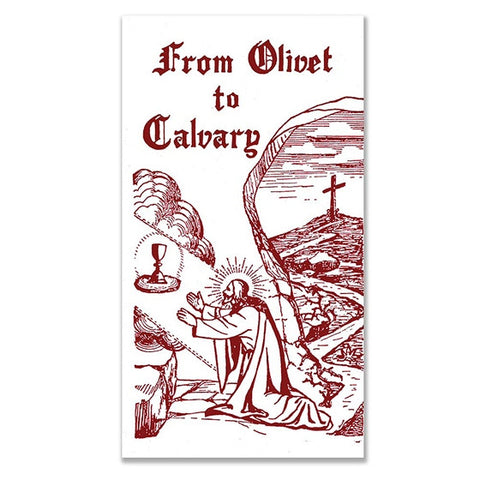 From Olivet to Calvary