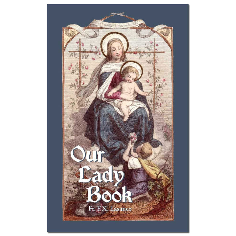 Our Lady Book - Lasance