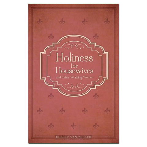 Holiness for Housewives: Van Zeller