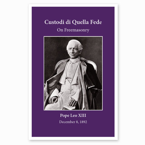 Custodi Di Quella Fede: Leo XIII