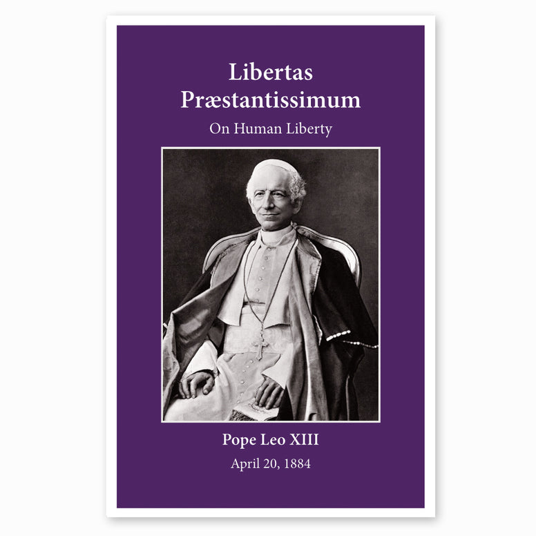 Libertas Praestantissimum: Leo XIII