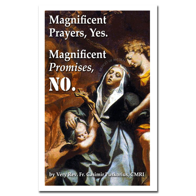 Magnificent Prayers, Yes: Magnificent Promises, No.