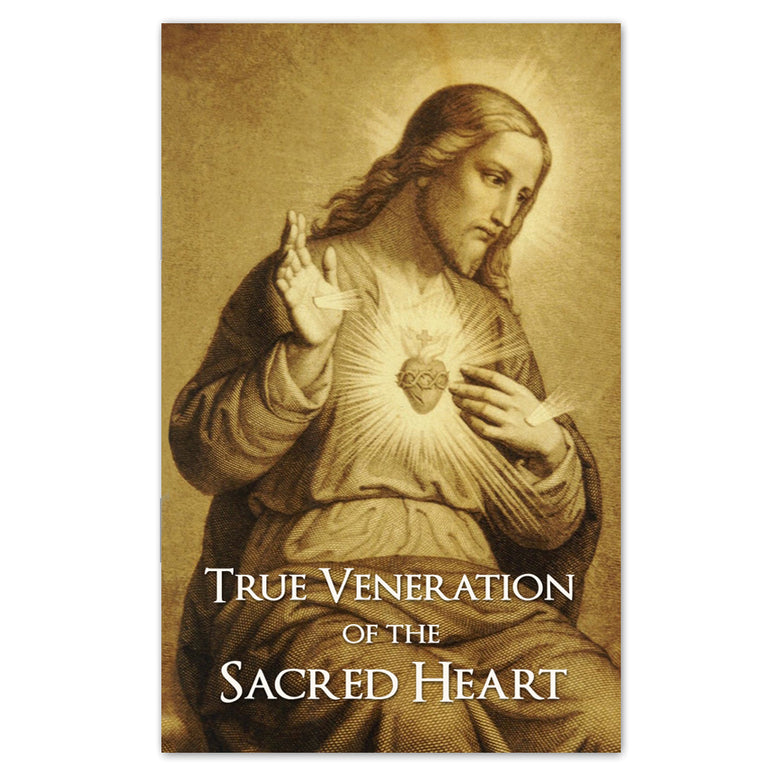 True Veneration of the Sacred Heart