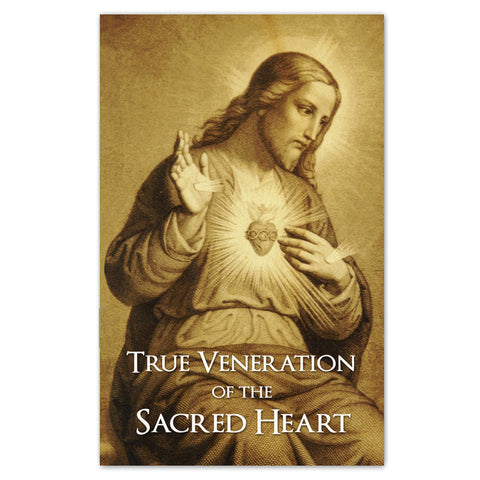 True Veneration of the Sacred Heart