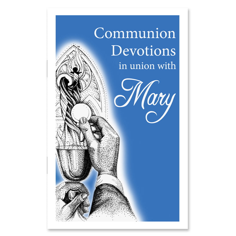 Communion Devotions in Union with Mary