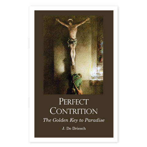 Perfect Contrition: The Golden Key to Paradise