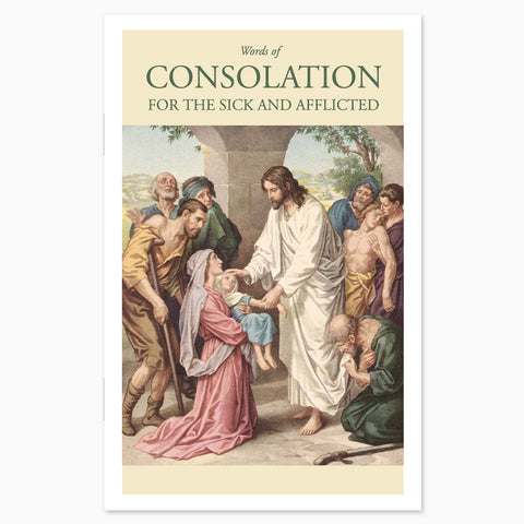 Words of Consolation for the Sick and Afflicted