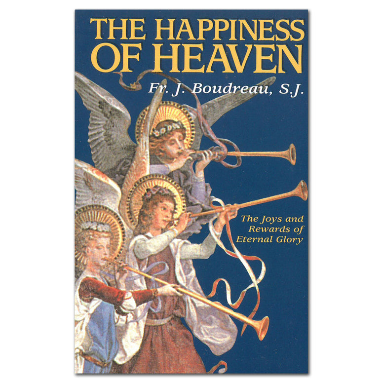 The Happiness of Heaven: Boudreau