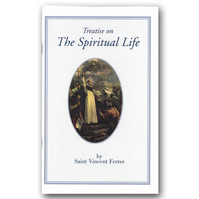 Treatise on the Spiritual Life: Ferrer