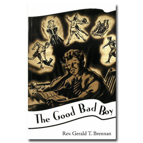 The Good Bad Boy - Brennan