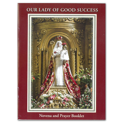 Our Lady of Good Success: Novena & Prayer Booklet