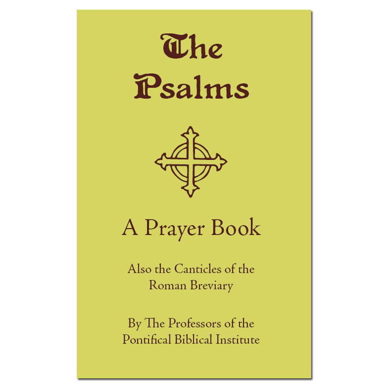 The Psalms: A Prayer Book - Pontifical Biblical Institute