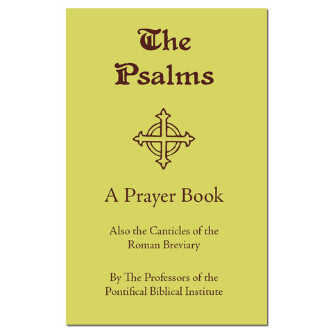 The Psalms: A Prayer Book - Pontifical Biblical Institute