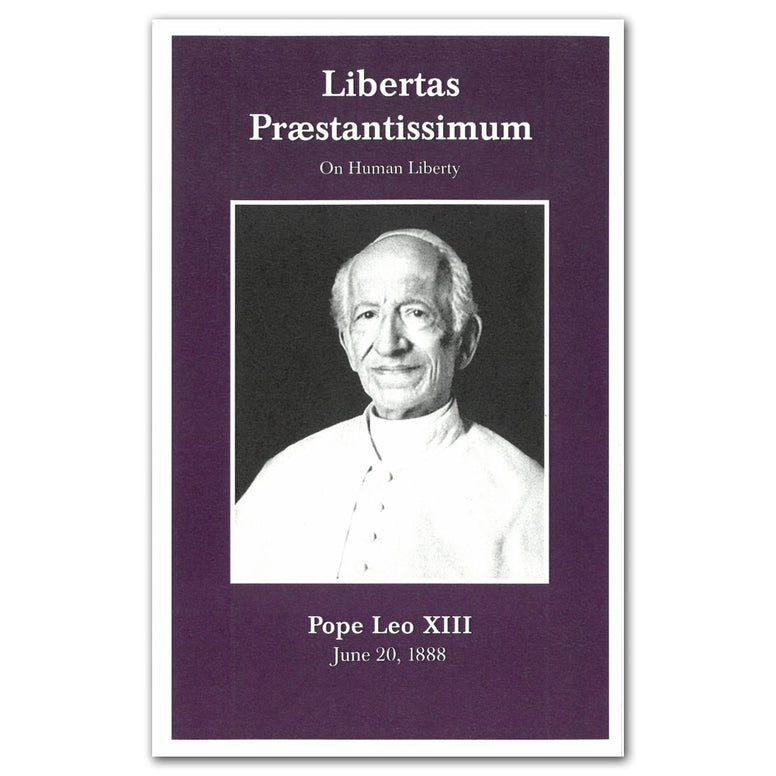 Libertas Praestantissimum: Leo XIII
