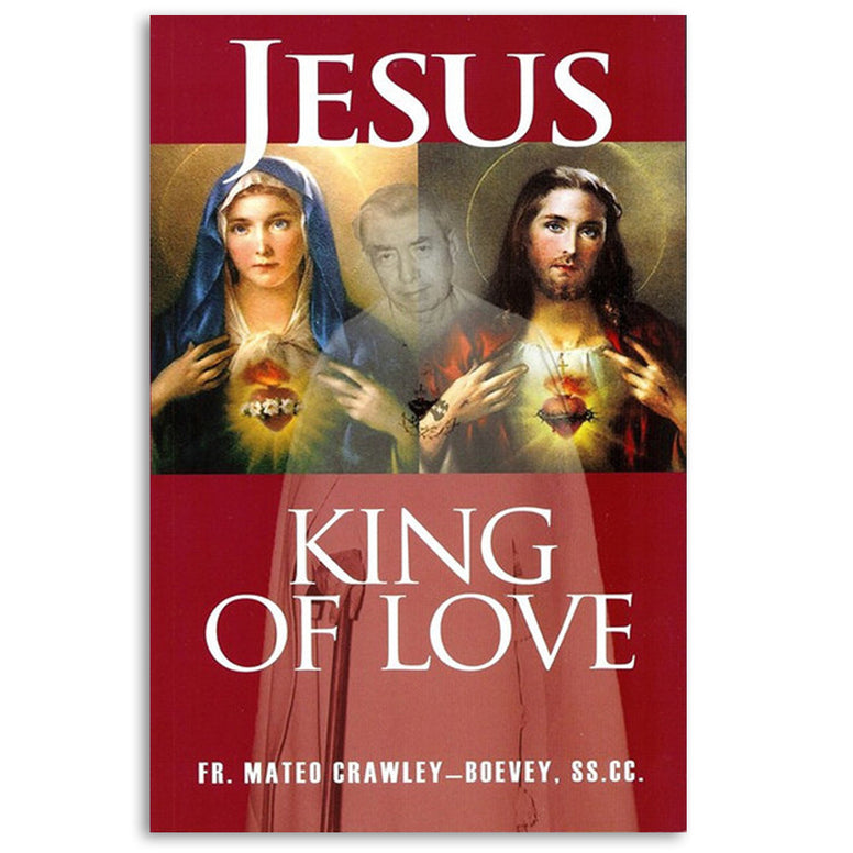 Jesus King of Love: Crawley-Boevey