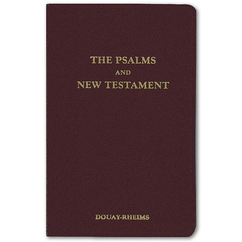 The Psalms and New Testament: Douay-Rheims BURG