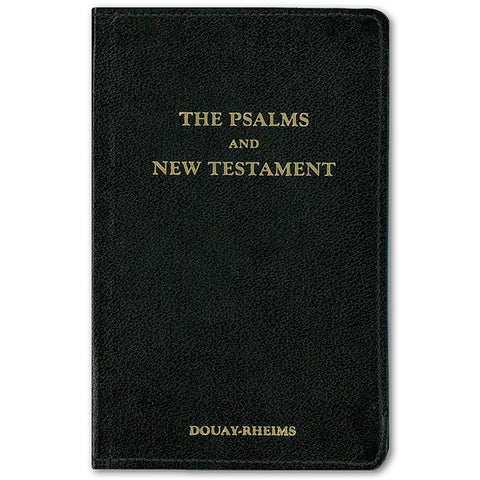 The Psalms and New Testament: Douay-Rheims BK