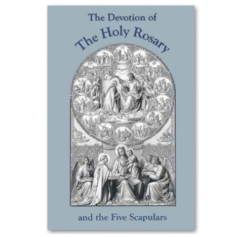 The Devotion of the Holy Rosary & the Five Scapulars: Meuller