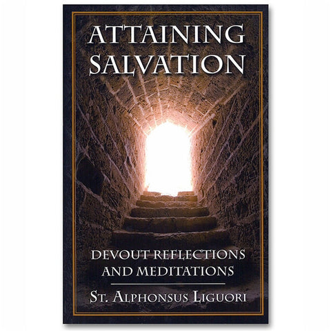 Attaining Salvation: Liguori