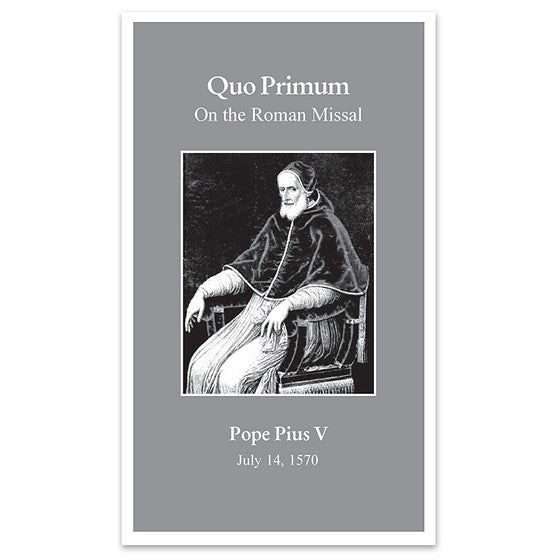 Quo Primum and De Defectibus - Pius V