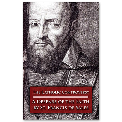 The Catholic Controversy: de Sales