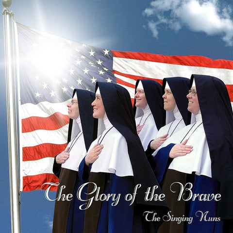 The Glory of the Brave - The Singing Nuns: CD