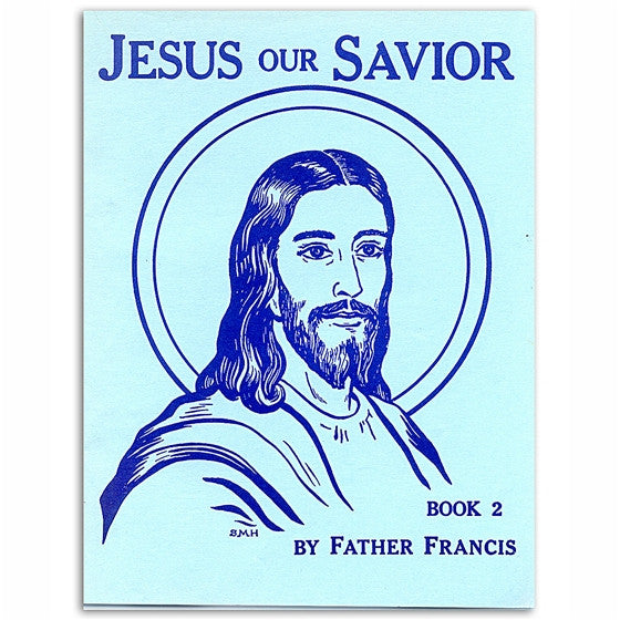 Jesus Our Savior Book 2