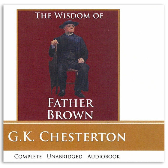 The Wisdom of Father Brown - Chesterton: Audio Book