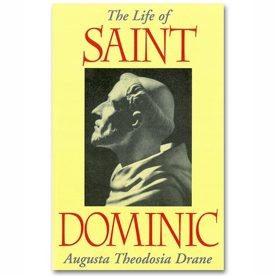 The Life of St. Dominic: Drane