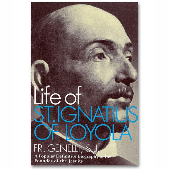 Life of St. Ignatius of Loyola: Genelli