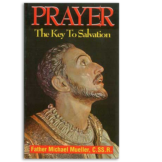 Prayer, The Key to Salvation: Mueller