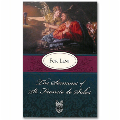 The Sermons of St. Francis de Sales for Lent