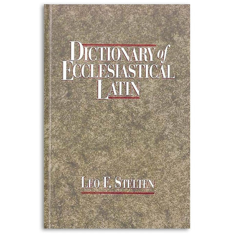 Dictionary of Ecclesiastical Latin: Stelten