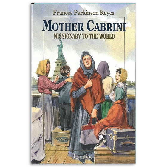 Mother Cabrini: Missionary to the World