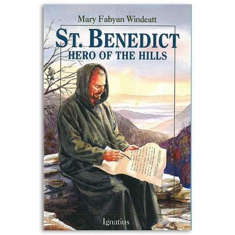 St. Benedict: Hero of the Hills