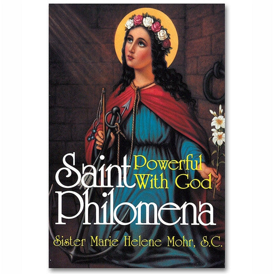 Saint Philomena, Powerful with God: Mohr