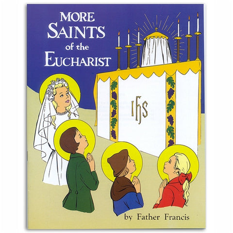 More Saints of the Eucharist