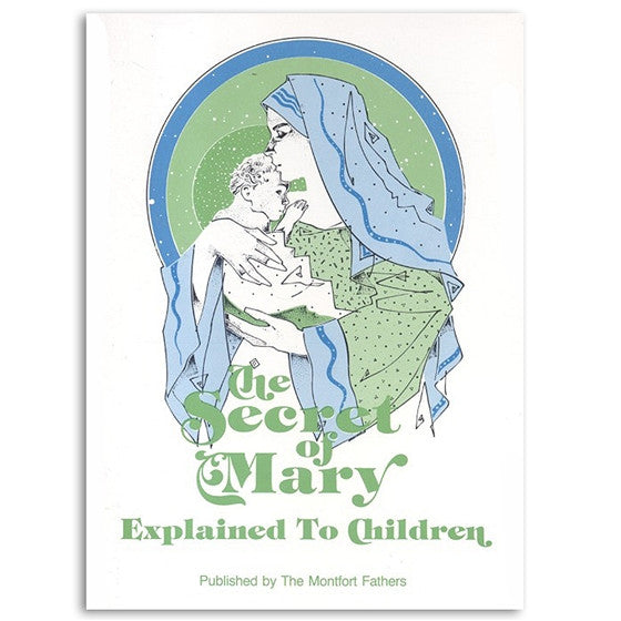 The Secret of Mary Explained to Children