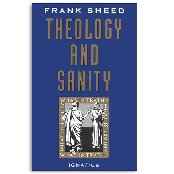 Theology and Sanity: Sheed