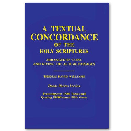 A Textual Concordance of Holy Scripture: Williams