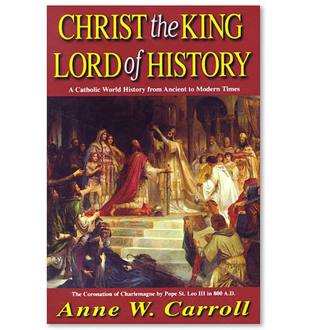 Christ the King, Lord of History: Carroll