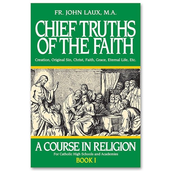 Chief Truths of the Faith: Laux