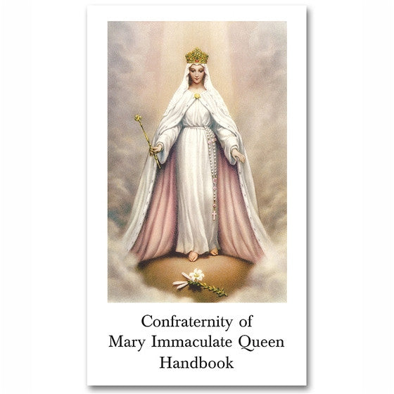 Confraternity of Mary Immaculate Queen Handbook