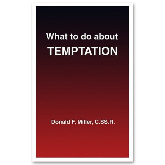 What to do About Temptation